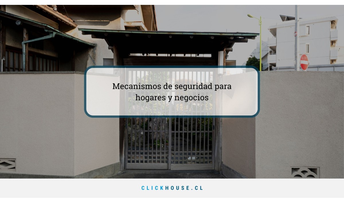 Mecanismos de seguridad para hogares y negocios 